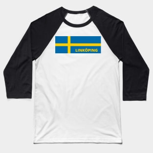 Linköping City in Swedish Flag Baseball T-Shirt